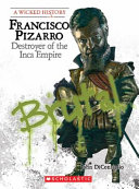 Francisco Pizarro: Destroyer of the Inca Empire cover
