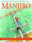 Manjiro: The Boy Who Risked His Life for Two Countries cover