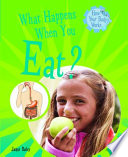 What Happens When You Eat? cover