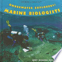 Underwater Explorers: Marine Biologists cover