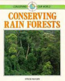 Conserving Rain Forests cover