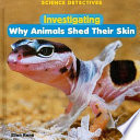 Investigating Why Animals Shed Their Skin cover