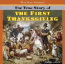 The True Story of the First Thanksgiving cover