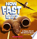 How Fast Is It? A Zippy Book All about Speed cover