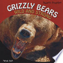 Grizzly Bears: Wild and Strong cover