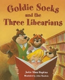 Goldie Socks and the Three Libearians cover