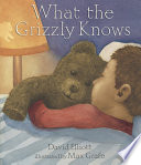 What the Grizzly Knows cover