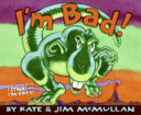 I'm Bad! cover