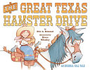 The Great Texas Hamster Drive: An Original Tall Tale cover