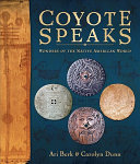Coyote Speaks: Wonders of the Native American World cover