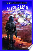 After Earth: Living on a Different Planet cover