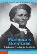 Frederick Douglass: A Voice for Freedom in the 1800s cover