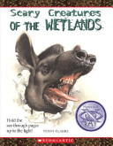 Scary Creatures of the Wetlands cover
