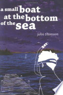 A Small Boat at the Bottom of the Sea cover