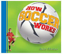 How Soccer Works cover