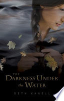 The Darkness Under the Water cover