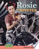 Rosie the Riveter: Women in World War II cover