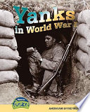 Yanks in World War I: Americans in the Trenches cover