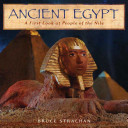 Ancient Egypt: A First Look at People of the Nile cover