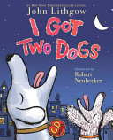 I Got Two Dogs cover