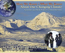 How We Know What We Know About Our Changing Climate: Scientists and Kids Explore Global Warming cover