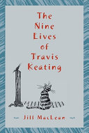 The Nine Lives of Travis Keating cover