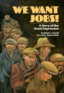 We Want Jobs: A Story of the Depression cover