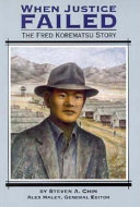 When Justice Failed: The Fred Korematsu Story cover