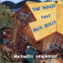 The House That Max Built cover