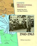 World War II to the New Frontier: 1940-1963 cover