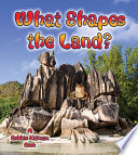 What Shapes the Land? cover
