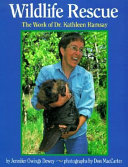 Wildlife Rescue: The Work of Dr. Kathleen Ramsay cover