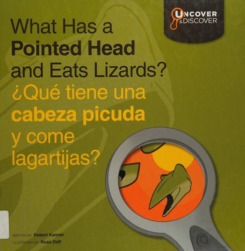 What Has a Pointed Head and Eats Lizards? cover