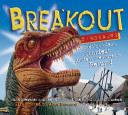 Breakout Dinosaurs: Canada's Coolest and Scariest Ancient Creatures Return! cover