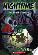 Nighttime: Too Afraid to Scream cover