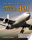 The Mystery of the Ghosts of Flight 401 cover