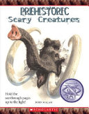 Prehistoric Scary Creatures cover