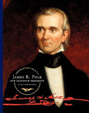 James K. Polk (Presidents of the U.S.A.) cover