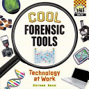 Cool Forensic Tools: Technology at Work cover