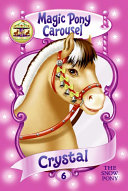 Crystal the Snow Pony cover