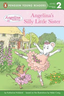 Angelina's Silly Little Sister cover