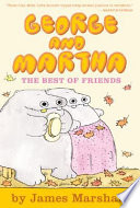 George and Martha the Best of Friends cover