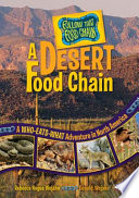 A Desert Food Chain: A Who-Eats-What Adventure in North America cover