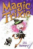 Magic Trixie cover