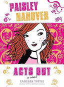 Paisley Hanover Acts Out cover