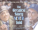 The Greatest Story Never Told: The Babe and Jackie cover