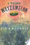 A Yellow Watermelon cover