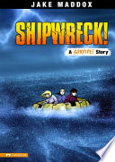 Shipwreck! A Survive! Story cover