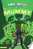 Jimmy Sniffles vs the Mummy cover