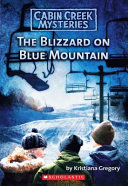 The Blizzard on Blue Mountain cover